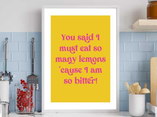 Bitter Lemons Print - Yellow Lyric Music Kitchen Cooking Funny Art Poster Wall Decor Retro Funky Font Gift A5 A4 A3 - image 1