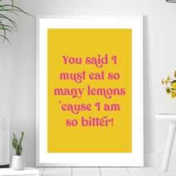 Bitter Lemons Print - Yellow Lyric Music Kitchen Cooking Funny Art Poster Wall Decor Retro Funky Font Gift A5 A4 A3 - thumbnail 4