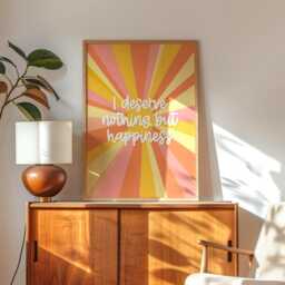 I Deserve Nothing But Happiness Print - Positive Quote Print, A3 A4 A5 Colourful Motivational Wall Art, Feed Good Prints, Happy Art - thumbnail 2