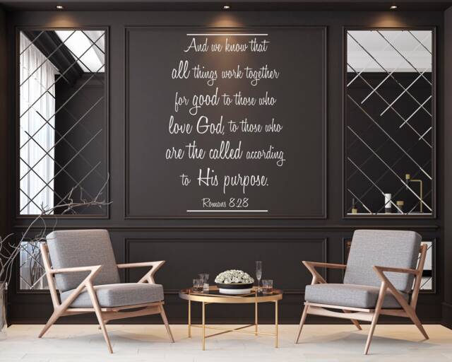"Vinyl Wall Decal Art - Romans 828 ""And We Know That All Things Work Together For Good To Those Who Love God..." - image 1