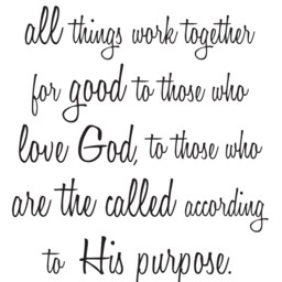 "Vinyl Wall Decal Art - Romans 828 ""And We Know That All Things Work Together For Good To Those Who Love God..." - thumbnail 2