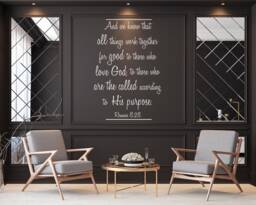 "Vinyl Wall Decal Art - Romans 828 ""And We Know That All Things Work Together For Good To Those Who Love God..." - thumbnail 1