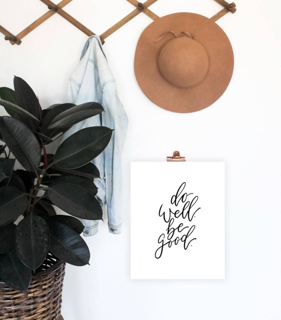 Do Well Be Good Print, Printable Wall Art, Inspirational Quote, Lettered Minimalist Black & White, Digital Download, Art - image 1