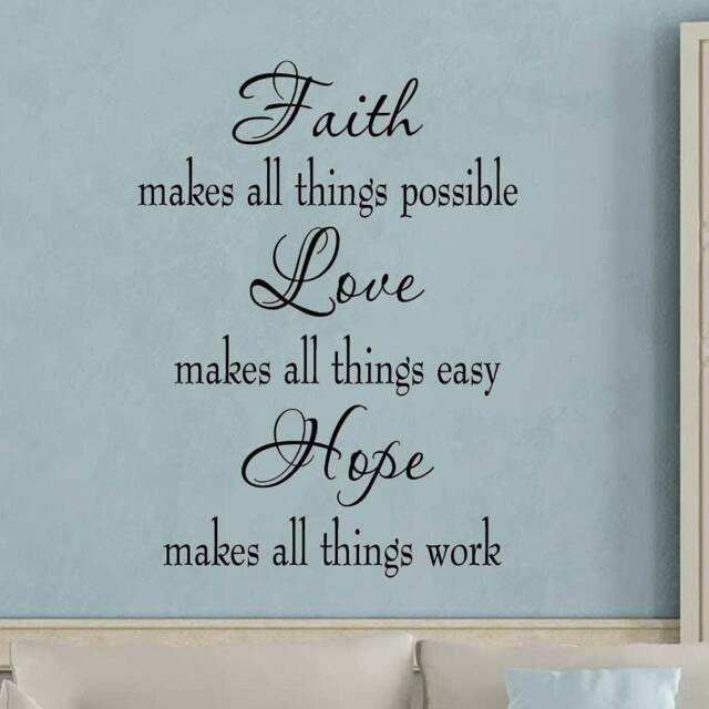 Faith Makes All Things Possible, Love Easy, Hope Work Wall Decal - Vwaq V1 - image 1