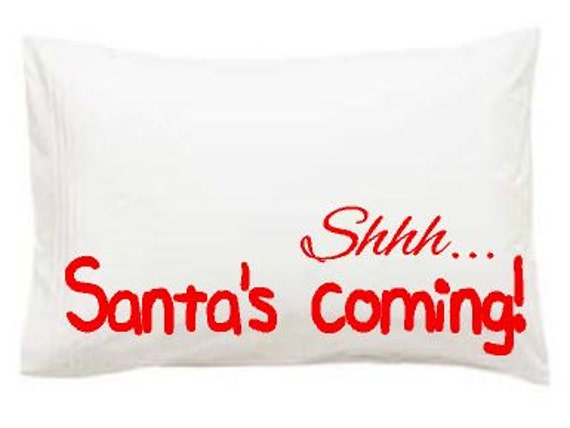 Funny/Joke/Cute Shh...santa's Coming Xmas Christmas Kids Childrens Print Pillowcase