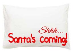 Funny/Joke/Cute Shh...santa's Coming Xmas Christmas Kids Childrens Print Pillowcase