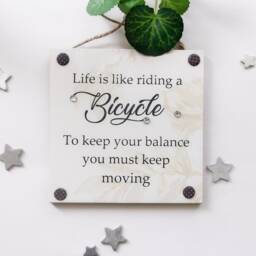 Life Is Like A Bicycle To Keep You Balance Must Moving Gift Plaque - thumbnail 2
