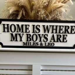 Freestanding Home Is Where My Boys Are - Personalised Street Sign 3D Look Mdf Wall Decor Gift Upto 12 Names Laser Cut Home - thumbnail 4