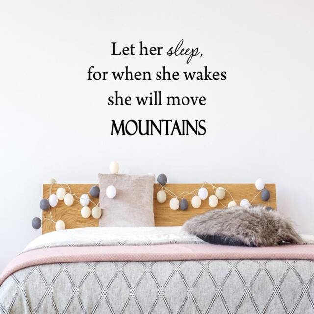 Nursery Wall Decal - Let Her Sleep, For When She Wakes Will Move Mountains Baby Girl Sticker Motivational Art Decor Vwaq-1609 - image 1