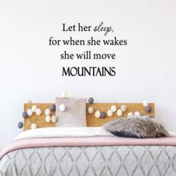 Nursery Wall Decal - Let Her Sleep, For When She Wakes Will Move Mountains Baby Girl Sticker Motivational Art Decor Vwaq-1609 - thumbnail 1