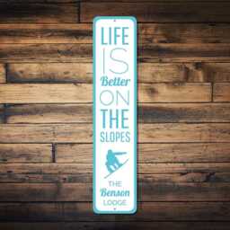 Life Is Better On The Slopes Sign, Custom Family Lodge, Mountain Lodge Decor, Ski Cabin Wall Resort Sign - Metal - thumbnail 2