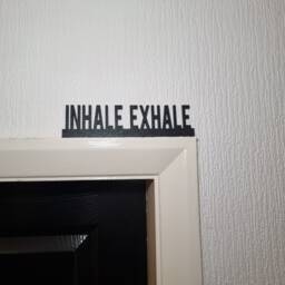 Inhale Exhale Door Topper, Shelf Decor, Wall Quirky Home Interior Gift, Door Decoration - thumbnail 1