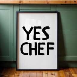 Yes Chef Print, Kitchen Funny Gift, Fun Quote, Black & White Wall Art, Would Eat Here Again, Food Lovers Art - thumbnail 3