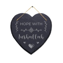 Hope With Inshallah Laser Engraved Islamic Wall Hanging Slate Heart Plaque Sign - thumbnail 3