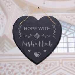 Hope With Inshallah Laser Engraved Islamic Wall Hanging Slate Heart Plaque Sign - thumbnail 2