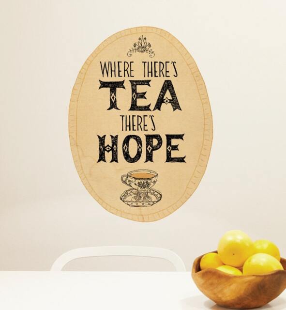 Tea Hope Wall Sticker Decal - Quotes, Decals, Words, Inspiration, Decor, Family