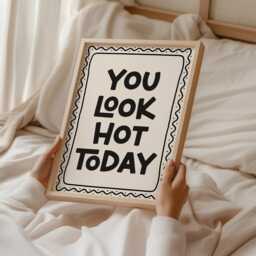 You Look Hot Today Print - Cute Bathroom Print, Girly Bum Wall Art, Dorm Motivational Quote - thumbnail 2