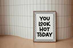 You Look Hot Today Print - Cute Bathroom Print, Girly Bum Wall Art, Dorm Motivational Quote - thumbnail 1
