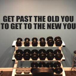Get Past The Old You To The New Wall Decal - Motivational Gym Quote Vinyl Sticker Fitness Inspiration Workout Art - thumbnail 3