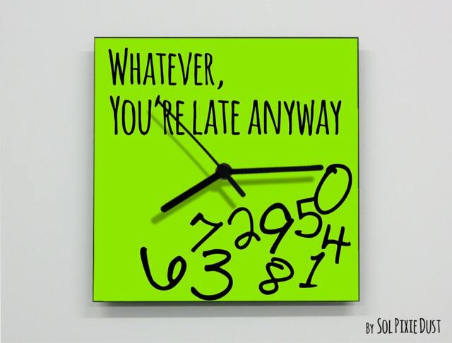 Whatever, You're Late Anyway/Square Green - Wall Clock - image 1