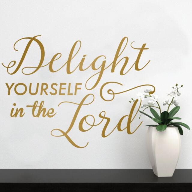 Delight Yourself in The Lord Wall Decal - Christian Home Decor - image 1