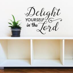 Delight Yourself in The Lord Wall Decal - Christian Home Decor - thumbnail 2