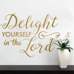 Delight Yourself in The Lord Wall Decal - Christian Home Decor - thumbnail 1