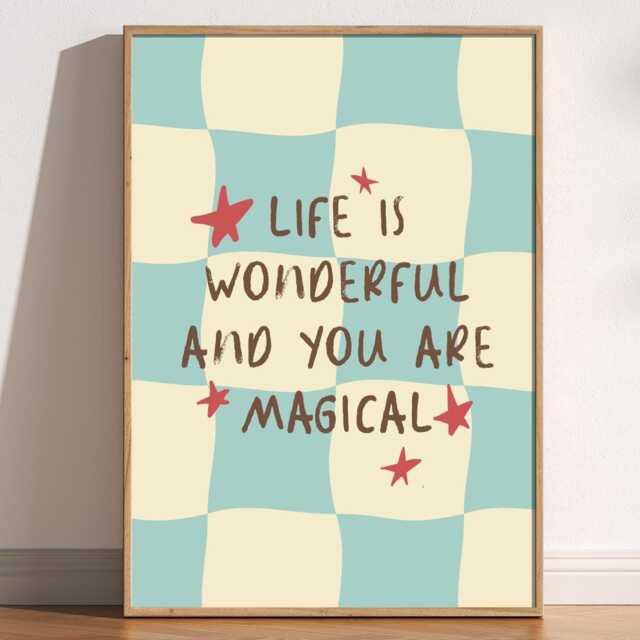 Life Is Wonderful & You Are Magical Print, Whimsical Retro Wall Art, Nursery Cute Kids Poster, Boho Children's Bedroom Art - image 1