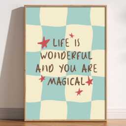 Life Is Wonderful & You Are Magical Print, Whimsical Retro Wall Art, Nursery Cute Kids Poster, Boho Children's Bedroom Art - thumbnail 1
