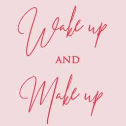 Pink Red Dressing Room Office Bedroom Print Quote, Wake Up Make Funny Wall Art Print, Poster Decor Fun Women Cosmetics - thumbnail 3
