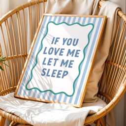 Funny Bedroom Art Print If You Love Me Let Sleep - thumbnail 3