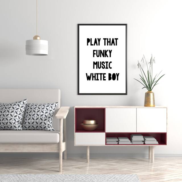 Play That Funky Music White Boy - Wild Cherry Print, Typographic Funky Music, Wall Print - image 1