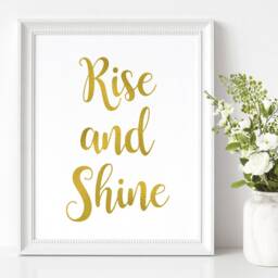 Rise & Shine Real Foil Print, Bedroom Wall Art, Gift For Her, Rose Gold Glamour Home Decor, Quote Art - thumbnail 2