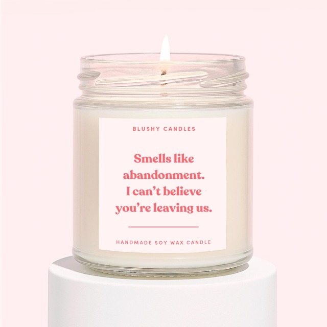 Colleague Leaving Candle For Work Friend - Funny Gift Bestie Farewell Smells Like Abandonment - image 1
