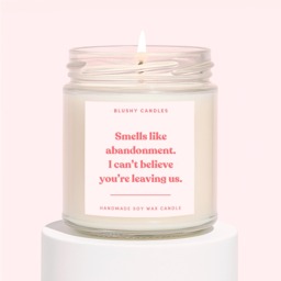 Colleague Leaving Candle For Work Friend - Funny Gift Bestie Farewell Smells Like Abandonment - thumbnail 1