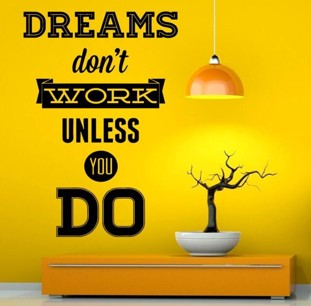Quote Wall Vinyl Motivation Decal Dreams Don't Work Unless You Do Stickers Art Decor - 6Quo5 - image 1
