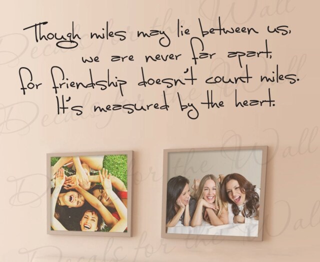Though Miles May Lie Between Us We Are Never Far Apart Friendship Measured Heart Friend Love Memories Wall Quote Sticker Art Vinyl Decal A66 - image 1