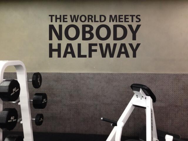 Gym Wall Decal, Motivational, The World Meets Nobody Halfway - image 1
