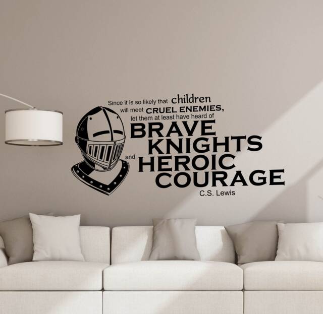 Cs Lewis Wall Decal Quote C. S. Poster Heroic Knight Sign Vinyl Sticker Classroom Decor Library Playroom Kids Room Art 53-8 - image 1