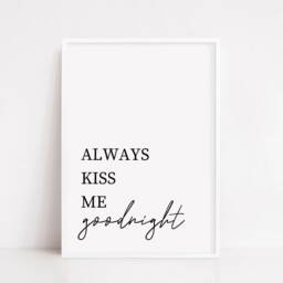 Nursery Print - Always Kiss Me Goodnight Bedroom Quote - thumbnail 3
