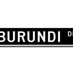 Burundi Sign, Gift, Keepsake, Wall Decor, Souvenir Custom Street Quality Metal Sign - thumbnail 2