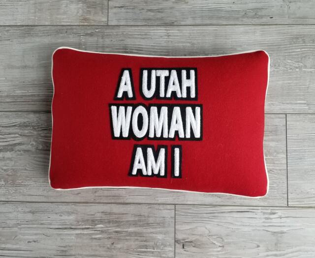 University Of Utah, A Utah Woman Am I Letterman Pillow, Utes, Go Utes - image 1
