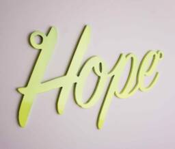 steel Hope Sign, Powder Coat 3mm Metal Wall Art