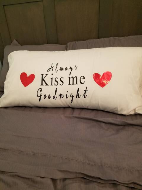 Always Kiss Me Goodnight King Sized Pillow Case / - image 1