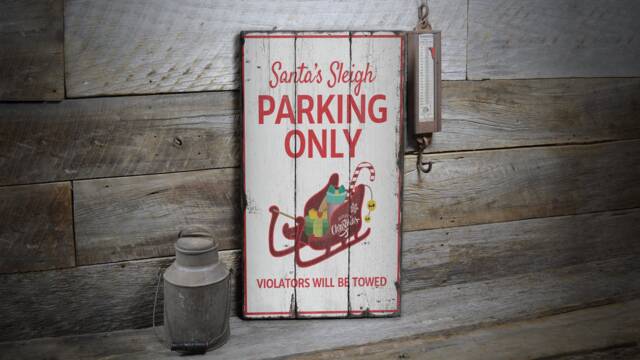 Sleigh Parking Only, Christmas Parking, Santa Sleigh, Holiday Lover Decor, Wooden Sale Wall Decor - Old Sign - image 1
