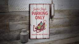 Sleigh Parking Only, Christmas Parking, Santa Sleigh, Holiday Lover Decor, Wooden Sale Wall Decor - Old Sign - thumbnail 1
