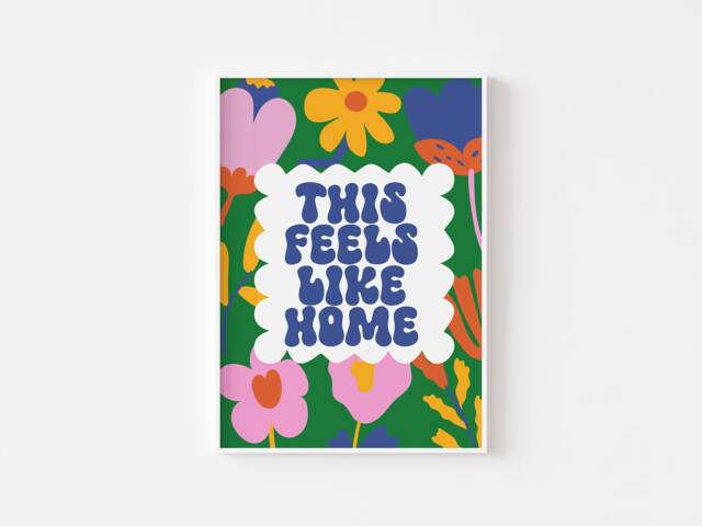 This Feels Like Home Typography Print - Colourful Typographic, Retro Colours, Quote, Eclectic Home, Flowers Floral Wall Art, Hallway - image 1