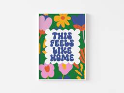 This Feels Like Home Typography Print - Colourful Typographic, Retro Colours, Quote, Eclectic Home, Flowers Floral Wall Art, Hallway - thumbnail 1