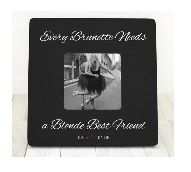 Every Brunette Needs A Blonde Best Friend Picture Frame Friends Gift Christmas Holiday - image 1