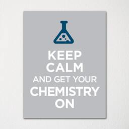 Keep Calm & Get Your Chemistry On - Fine Art Print Choice Of Color Purchase 3 Receive 1 Free Custom Prints Available - thumbnail 1